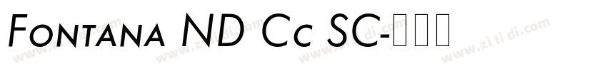 Fontana ND Cc SC字体转换
